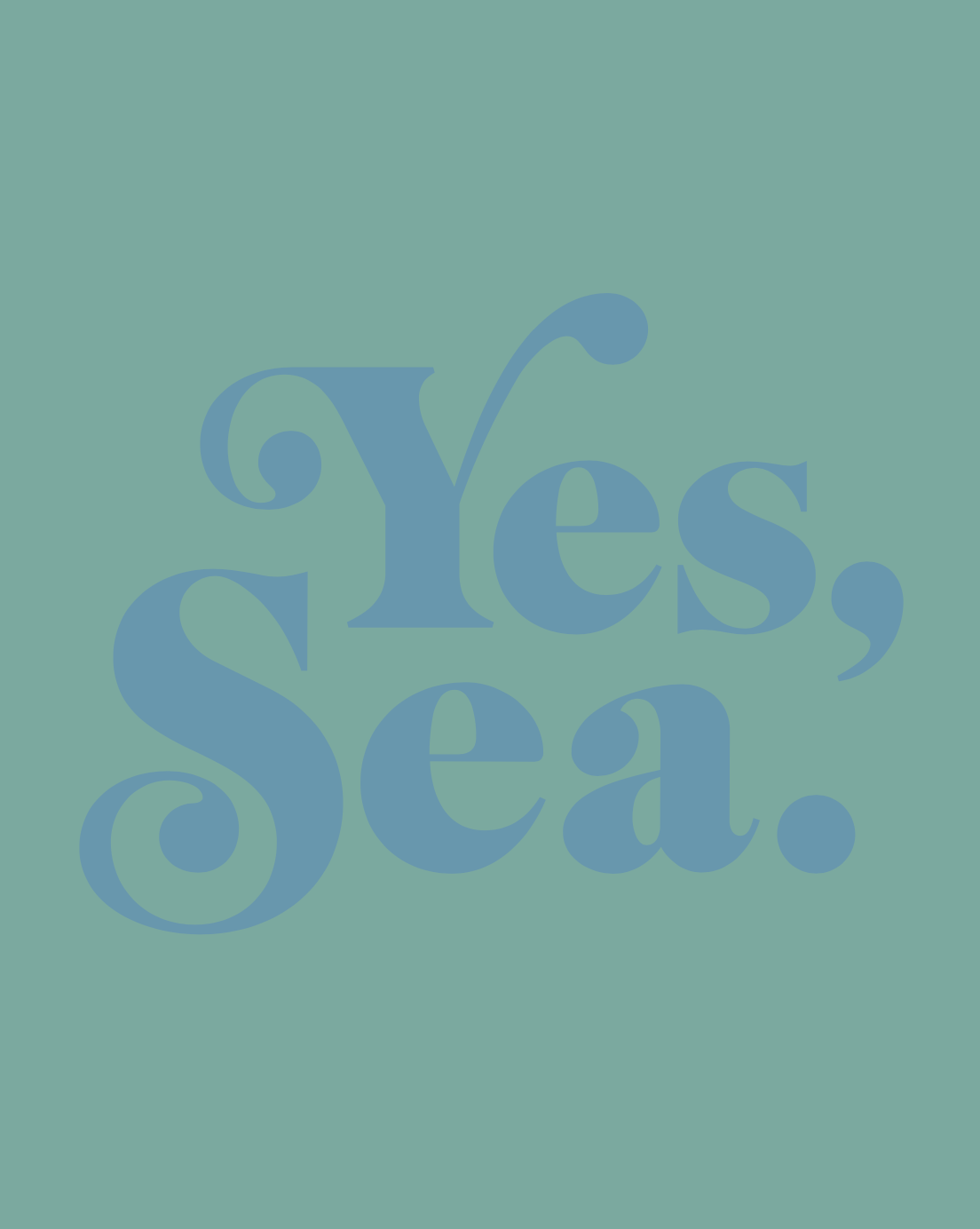 Yes, Sea.